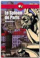 Couverture du livre « Le spleen de Paris » de Charles Baudelaire aux éditions Hachette Education