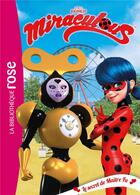 Couverture du livre « Miraculous t.19 ; le secret de maître Fu » de  aux éditions Hachette Jeunesse