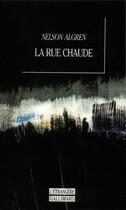 Couverture du livre « La rue chaude » de Nelson Algren aux éditions Gallimard