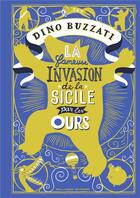 Couverture du livre « La fameuse invasion de la Sicile par les ours » de Dino Buzzati aux éditions Gallimard-jeunesse