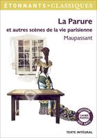 Couverture du livre « La parure et autres scènes de la vie parisienne » de Guy de Maupassant aux éditions Flammarion