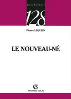 Couverture du livre « Le nouveau-né » de Lequien Pierre aux éditions Armand Colin