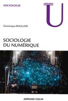 Couverture du livre « Sociologie du numérique » de Dominique Boullier aux éditions Armand Colin
