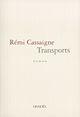 Couverture du livre « Transports » de Remi Cassaigne aux éditions Denoel