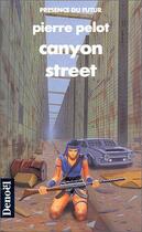 Couverture du livre « Canyon street » de Pierre Pelot aux éditions Denoel