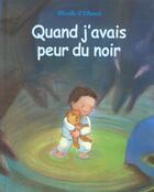 Couverture du livre « Quand j avais peur du noir » de Allance Mireille D aux éditions Ecole Des Loisirs