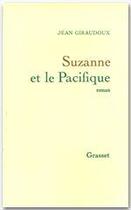 Couverture du livre « Suzanne et le Pacifique » de Jean Giraudoux aux éditions Grasset