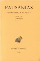 Couverture du livre « Description de la Grèce Tome 8 ; L8 » de Pausanias aux éditions Belles Lettres