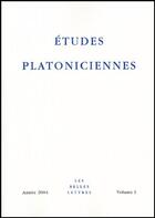 Couverture du livre « Études platoniciennes t.1 » de  aux éditions Belles Lettres