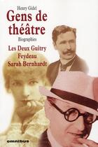 Couverture du livre « Gens de theatre » de Henry Gidel aux éditions Omnibus