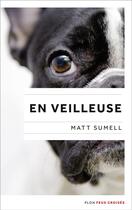 Couverture du livre « En veilleuse » de Matt Sumell aux éditions Plon