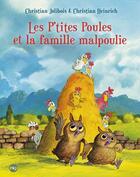 Couverture du livre « Les P'tites Poules Tome 16 : les P'tites Poules et la famille malpoulie » de Christian Jolibois et Christian Heinrich aux éditions Pocket Jeunesse