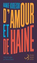 Couverture du livre « D'amour et de haine » de Hanif Kureishi aux éditions Christian Bourgois