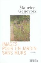 Couverture du livre « Images pour un jardin sans murs » de Maurice Genevoix aux éditions Rocher