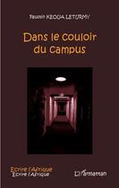 Couverture du livre « Dans le couloir du campus » de Faustin Keoua Leturmy aux éditions Editions L'harmattan