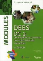 Couverture du livre « DC2 conception et conduite de projet ; DEES ; modules (2e édition) » de Stephane Rullac et Cecile Soris aux éditions Vuibert