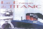 Couverture du livre « Les français du Titanic » de  aux éditions Marines