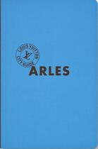 Couverture du livre « Arles (édition 2018) » de  aux éditions Louis Vuitton