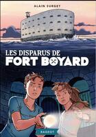 Couverture du livre « Les disparus de Fort Boyard » de Alain Surget aux éditions Rageot