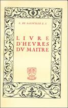Couverture du livre « Livre d'heures du maître » de Francois De Dainville aux éditions Beauchesne