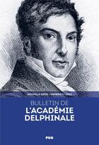 Couverture du livre « Bulletin de l'academie delphinale n 4 - 2023 » de Gilles-Marie Moreau aux éditions Pu De Grenoble