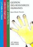 Couverture du livre « Gestion Des Ressources Humaines ; 10e Edition » de Jean-Marie Peretti aux éditions Vuibert
