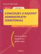 Couverture du livre « Concours D'Adjoint Administratif Territorial » de Francoise Thiebault-Roger aux éditions Vuibert