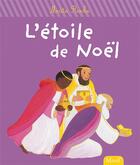 Couverture du livre « L'étoile de Noël » de Maite Roche aux éditions Mame