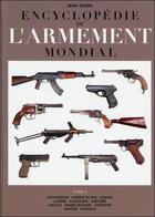 Couverture du livre « Encyclopédie de l'armement mondial t.1 » de Jean Huon aux éditions Grancher