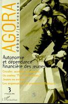 Couverture du livre « Autonomie et dependance financiere des jeunes - vol03 » de  aux éditions L'harmattan