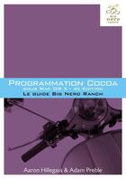Couverture du livre « Programmation Cocoa sous Mac Os X (4e édition) » de Aaron Hillegass et Adam Preble aux éditions Pearson