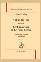 Couverture du livre « Contes des fées ; contes nouveaux ou les fées à la mode » de Marie-Catherine D' Aulnoy aux éditions Honore Champion