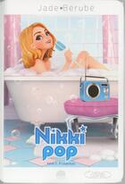 Couverture du livre « Nikki pop Tome 3 ; l'aventure » de Jade Berube aux éditions Michel Lafon