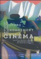 Couverture du livre « La culture de l'engagement au cinéma » de Delphine Letort et Erich Fisbach aux éditions Pu De Rennes