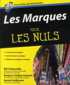 Couverture du livre « Les marques pour les nuls » de Benoit Heilbrunn aux éditions Pour Les Nuls