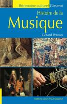 Couverture du livre « Histoire de la musique » de Gerard Pernon aux éditions Editions Jean-paul Gisserot