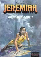 Couverture du livre « Jeremiah Tome 23 : qui est Renard Bleu ? » de Hermann aux éditions Dupuis