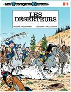 Couverture du livre « Les Tuniques Bleues Tome 5 : les déserteurs » de Raoul Cauvin et Willy Lambil aux éditions Dupuis