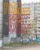 Couverture du livre « Paroles d'habitants ; portraits et paysages en quartiers populaires » de Adil Jazouli aux éditions Parentheses