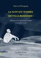 Couverture du livre « La nuit est tombée, qui va la ramasser ? » de Ellissagaray (D') Ma aux éditions Les Deux Oceans