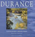 Couverture du livre « Durance ; voyage photographique des Alpes à la Provence » de Claude Gouron et Helene Vesian aux éditions Barthelemy Alain