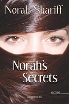 Couverture du livre « Norah's Secrets » de Norah Shariff aux éditions Jcl