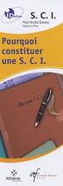 Couverture du livre « Id réflex : pourquoi constituer une S.C.I. » de Paul-Andre Soreau aux éditions Arnaud Franel