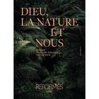 Couverture du livre « Dieu, la nature et nous - reperes pour une ecologie protestante » de  aux éditions Opec