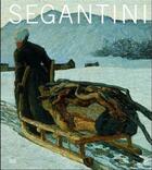Couverture du livre « Segantini » de Beyeler aux éditions Hatje Cantz