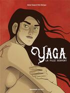Couverture du livre « Yaga : la fille serpent » de Pedro Rodriguez et Antoine Ozanam aux éditions Spaceman Project