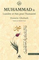 Couverture du livre « Muhammad ; paix et lumière » de Hussein Ghubash aux éditions Albouraq