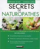 Couverture du livre « Secrets de naturopathes » de Tetart Stephane et Vanessa Lopez aux éditions Leduc