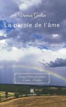 Couverture du livre « La parole de l'âme » de Vanessa Guillon aux éditions Le Lys Bleu