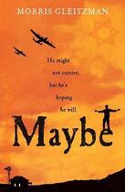 Couverture du livre « Maybe » de Morris Gleitzman aux éditions Children Pbs